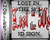 3D-SIGN-LOST IN THE 50'S
