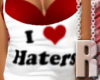 {RK} I <3 Haters