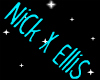 Nick x Ellis
