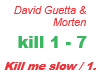Guetta / Morten / Kill