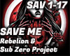 SAVE ME