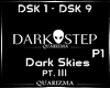 Dark Skies P1 lQl