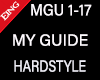 MY GUIDE - HARDSTYLE