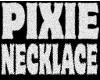 Pixie Necklace (female)