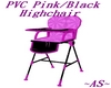 PVC Pink/BLK Highchair