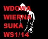 WDOWA - WIERNA SU*A