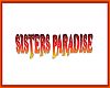 SISTERS PARADISE Sign
