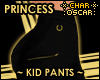 !C PRINCESS Kid Pants