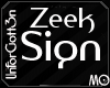 [Mo] Zeek Sign<3