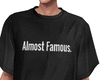 JK!  Almost Famous Tee