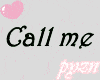 დ Call me yours