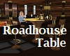 Roadhouse Table