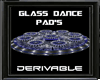 Glass Dance Pads