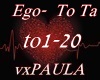 Ego - To  Ta to1-20