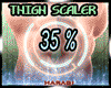 LEG THIGH 35 % ScaleR