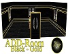 ADD-Room (Blck-Gold)
