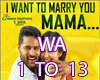 Q ►I Want To Marry You
