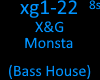 X&G - Monsta