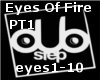 Eyes Of Fire DUB PT1