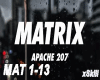 MATRIX -Apache207