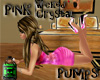 (TP)~Wicked Pink Pump~