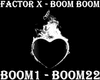 FACTOR - Boom Boom.