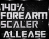 SCALER FOREARM 140%