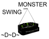 Swing Monster  ~D~D~