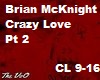 Crazy Love-Brian McKnigh