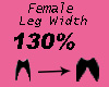 Leg Width 130%