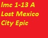 Lost Mexico City Epic