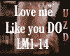 [U]LoveMeLikeYouDo (S+D)