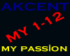 AKCENT MY PASSİON