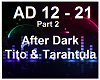 After Dark-Tito & Tarant
