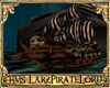 [LPL} HMS LarzPirateLord