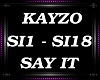 Kayzo - Say It