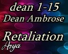 Dean Ambrose Retaliation