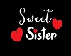 MY Sweet Sister Quote