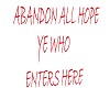 ABANDON HOPE