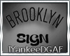 |bk| Brooklyn Sign