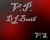 ~V~ V.P. DJ Booth