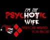 Psychotic/Hot Wife