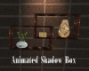 Animated Shadow Box