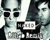 Dev ft Enrique - Naked