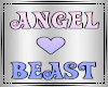 😻Angel ♥ Beast