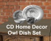 CD Home Decor Owl Dishes