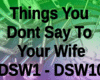 THINGS YOU DONT SAY