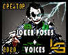 Joker Poses + Voices