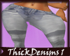 *F*ThickDenims1[JUICY]