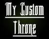 :AC:My Custom Throne 1